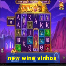 new wine vinhos